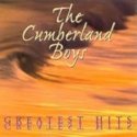 Cumberland Boys &quot;Greatest Hits&quot;