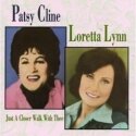 Patsy Cline and Loretta Lynn, Just A Closer Walk With Thee