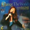 Bonnie Deuschle &amp; Celebration Choir, &quot;Change The World CD+DVD&quot;