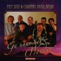 Country Trail Band (met Piet Smit), &quot;Ga naar het wonder&quot;