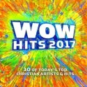 Various Artists, &quot;WoW Hits 2017&quot;