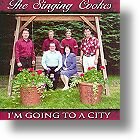 Singing Cookes  &quot;I`m Going To A City&quot;
