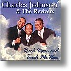 Charles Johnson &quot;Reach Down And Touch Me Now&quot;