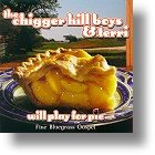 Chigger Hill Boys &amp; Terri, &quot;Will Play For Pie&quot;