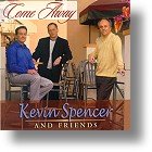Kevin Spencer Family &quot;Come Away&quot;