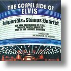 Imperials &amp; Stamps Quartet &quot;The Gospel Side Of Elvis&quot;