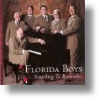 Florida Boys "Something To Remember"