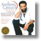 Take The Message Everywhere CD - Andra&eacute; Crouch | MCMS.nl