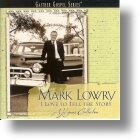Mark Lowry &quot;I Love To Tell The Story&quot;