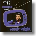 TV Tunes CD Volume 2 - Woody Wright | MCMS.nl