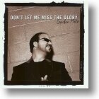 Don&#039;t Let Me Miss The Glory cd - Gordon Mote | mcms.nl