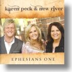 Karen Peck &amp; New River, "Ephesians One"