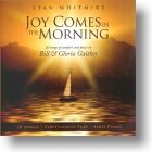 Joy Comes In The Morning CD - Stan Witmire | mcms.nl