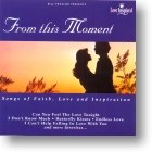 From This Moment CD - Various Artists | mcms.nl