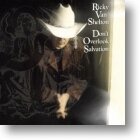 Ricky van Shelton, Don`t Overlook Salvation