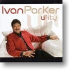 &quot;Unity&quot; CD - Ivan Parker