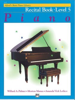 Alfred&#039;s Basic Piano Library Recital 5 - Lesboek Piano