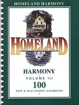 Homeland Harmony Volume III