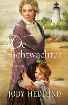 &quot;De lichtwachter&quot; | Jody Hedlund | MCMS.nl