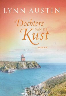 Dochters van de kust - Vertaalde literaire roman, novelle Lynn Austin | mcms.nl