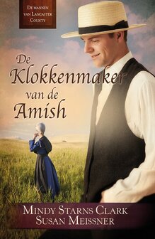 &quot;De klokkenmaker van de Amish&quot; | Mindy Starnes Clark | MCMS.nl