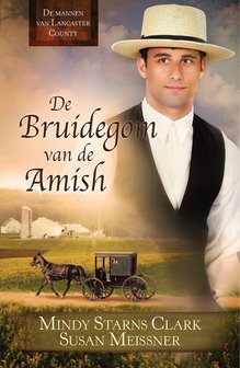 &quot;De bruidegom van de Amish&quot; | Mindy Starns Clark | MCMS.nl