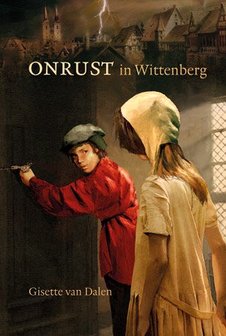Onrust in Wittenberg - Kinderboek