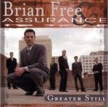 CD Brian Free &amp; Assurance "Greater Still" LIVE