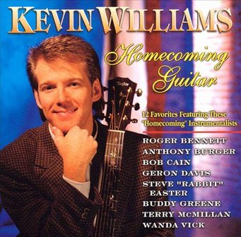 CD Kevin Williams &quot;Homecoming Guitar&quot;