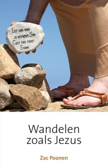 GELOOFSOPBOUW Zac Poonen "Wandelen zoals Jezus"