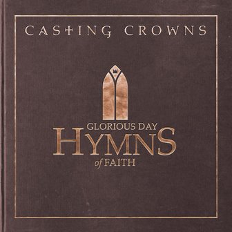 Casting Crowns CD | MCMS Maranatha Christian MusicStore