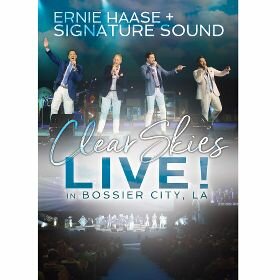 &quot;Clear Skies&quot; DVD - Ernie Haase and Signature Sound