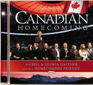 Canadian Homecoming CD - Gaither Homecoming | mcms.nl