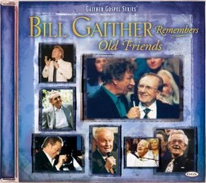 Bill Gaither Remembers Old Friends CD | mcms.nl