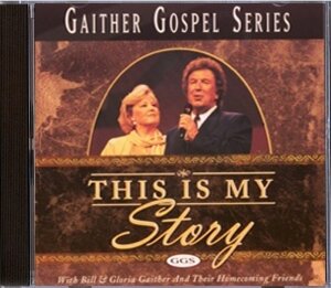 This Is My Story CD - Gaither Homecoming | mcms.nl
