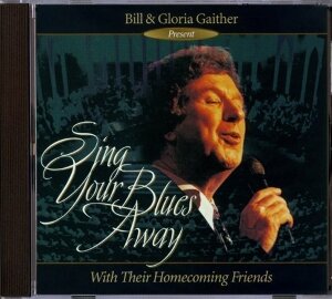 Sing Your Blues Away - Gaither Homecoming | mcms.nl