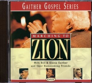 Marching To Zion CD - Gaither Homecoming | mcms.nl