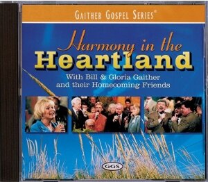 Harmony In The Heartland CD - Gaither Homecoming | mcms.nl