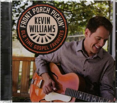 Front Porch Pickin&#039; - Kevin Williams CD | mcmsd.nl