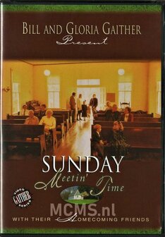 Sunday Meetin' Time DVD - Gaither Homecoming | mcms.nl