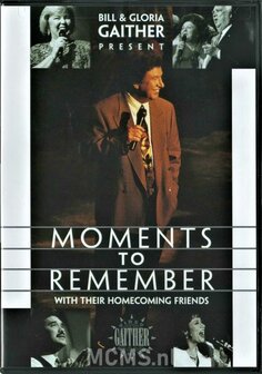 Moments To Remember DVD - Gaither Homecoming | mcms.nl