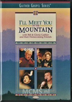I&#039;ll Meet You On The Mountain | mcms.nl