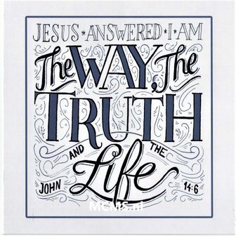 John 14:6 I Am The Way - Bemoedigingskaart | MCMS.nl