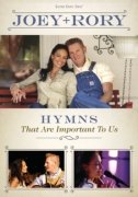 Joey & Rory "Hymns That Are Important To Us"