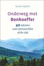 Onderweg met Bonhoeffer - dagboek Sandro Göpfert | mcms.nl