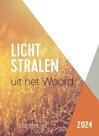 Lichtstralen uit het Woord 2024 - Evangelisch Dagboek | mcms.nl