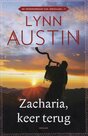 Zacharia, keer terug - Historische Roman (populair)| Lynn Austin | mcms.nl