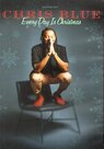 Every Day Is Christmas DVD - Chris Blue | mcms.nl