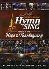 Songs Of Hope & Thanksgiving DVD - Gospel Music Hymn Sing | mcms.nl