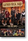 Pure and Simple vol.1 DVD - Gaither Vocal Band | mcms.nl